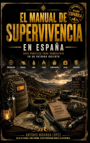 Portada de El Manual de Supervivencia en España: Cómo prepararte para cortes de luz, emergencias y situaciones críticas